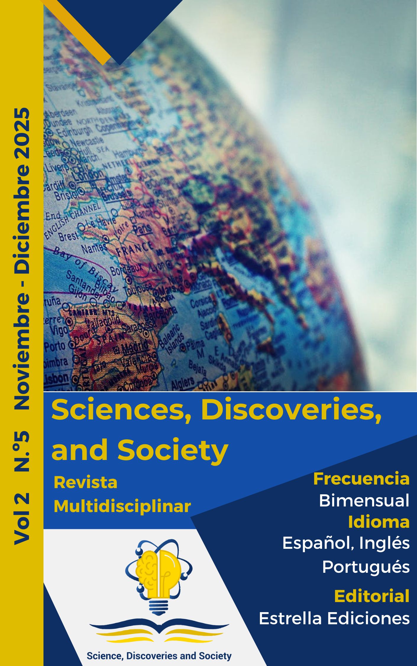 					Ver Vol. 2 Núm. 6 (2025): Edición Regular: Estudios Multidisciplinarios
				